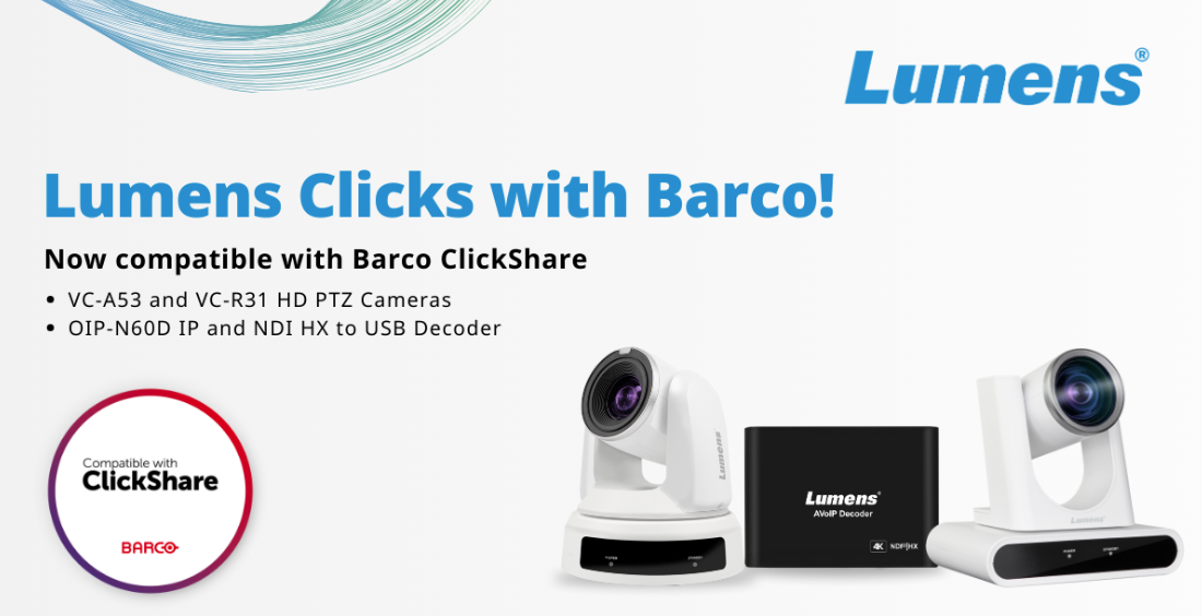 Lumens 4K Decoder HD PTZ Cameras Barco ClickShare Certification