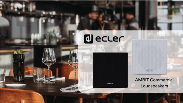 Scaling Sound with Style: Meet the Ecler AMBIT Commercial Loudspeakers