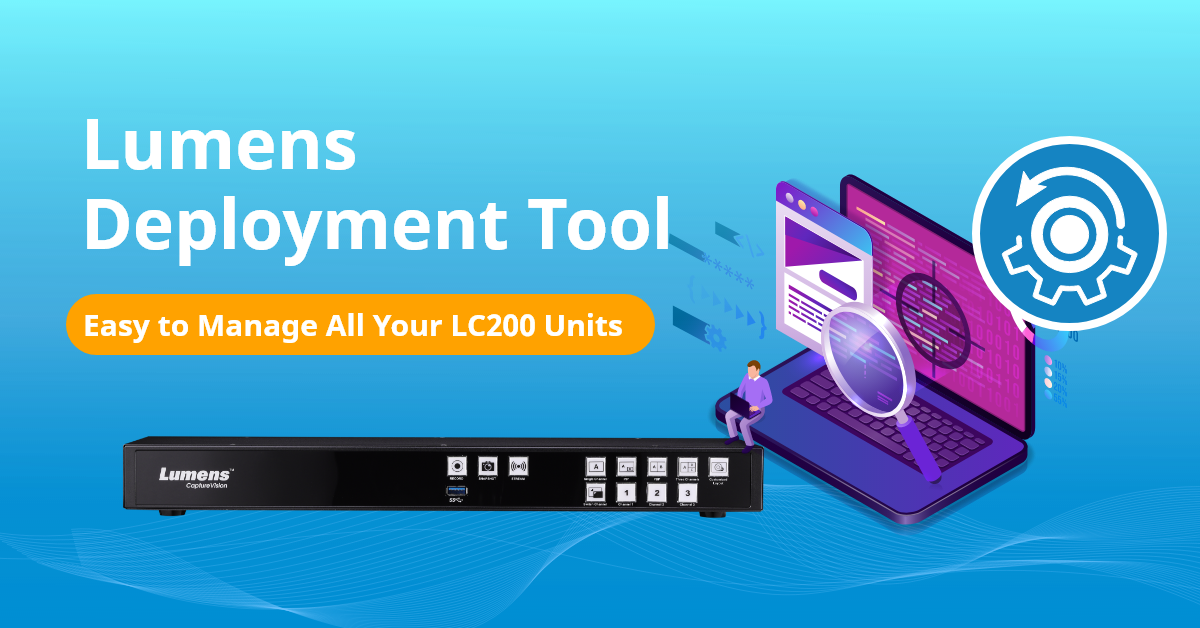 Lumens Deployment Tool